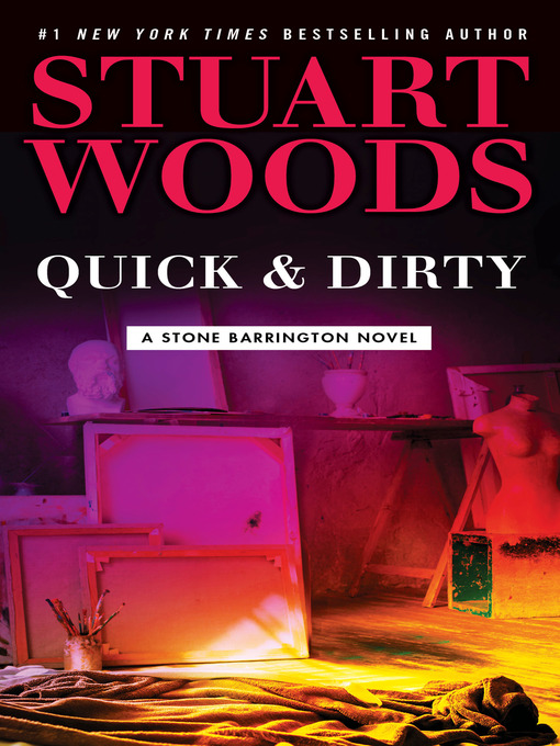 Title details for Quick & Dirty by Stuart Woods - Available